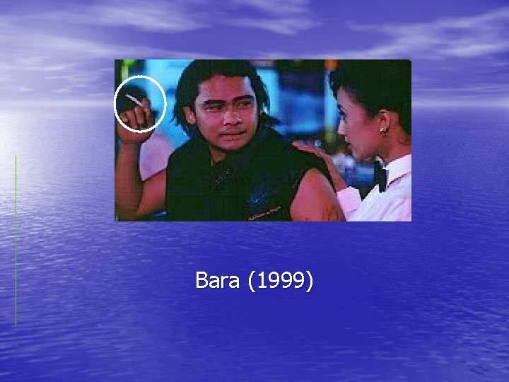 Bara (1999) 