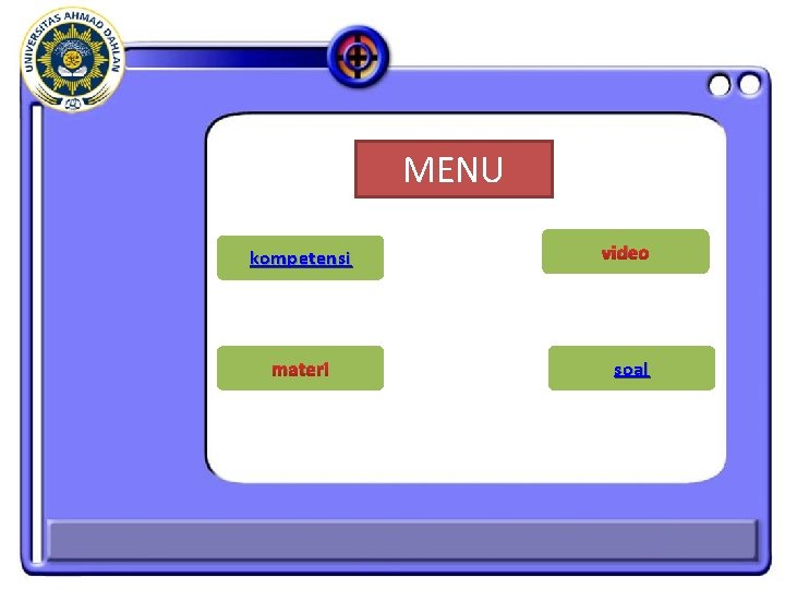 MENU kompetensi video materi soal 