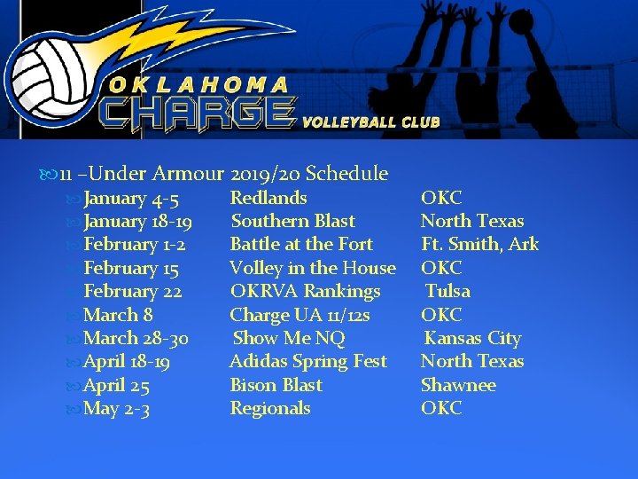  11 –Under Armour 2019/20 Schedule January 4 -5 January 18 -19 February 1