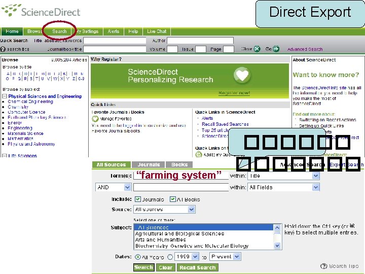 Direct Export “farming system” ������� 