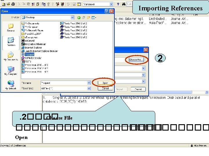 Importing References 2 . 2���� Choose File ������������ Open 