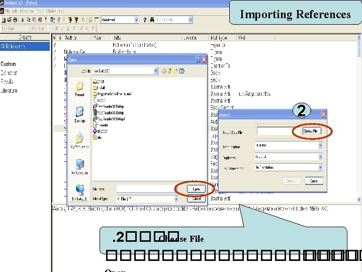 Importing References 2 . 2���� Choose File ���������� 