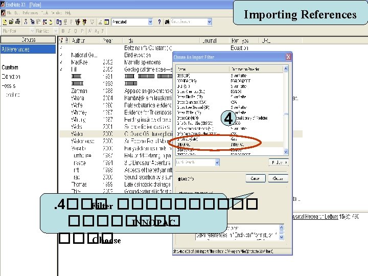 Importing References 4 . 4��� Filter ����� INNOPAC ���� Choose 