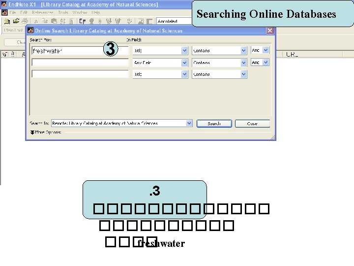 Searching Online Databases 3 . 3 ������� ���� freshwater 