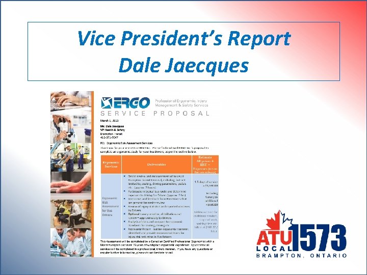 Vice President’s Report Dale Jaecques 