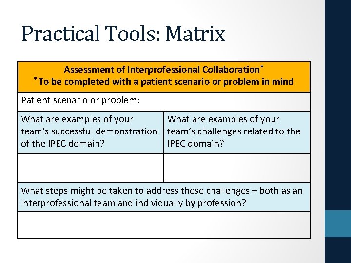 Practical Tools: Matrix Assessment of Interprofessional Collaboration* * To be completed with a patient