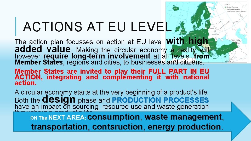 ACTIONS AT EU LEVEL The action plan focusses on action at EU level with