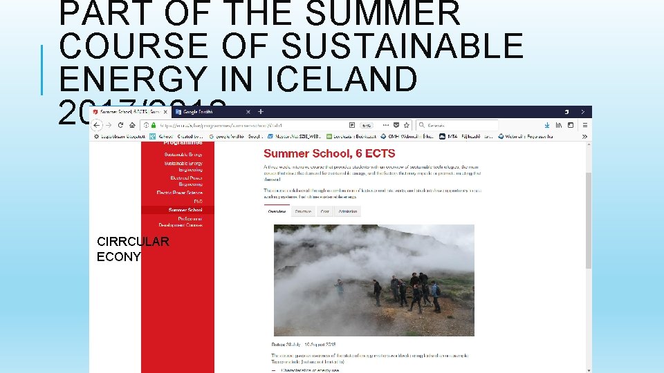 PART OF THE SUMMER COURSE OF SUSTAINABLE ENERGY IN ICELAND 2017/2018 CIRRCULAR ECONY 