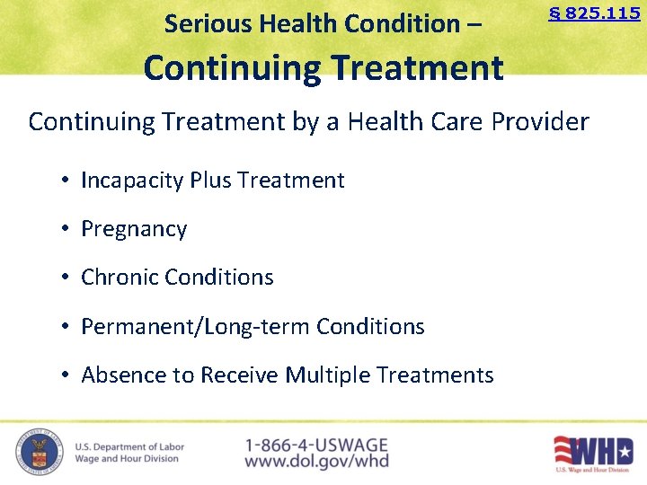 Serious Health Condition – § 825. 115 Continuing Treatment by a Health Care Provider