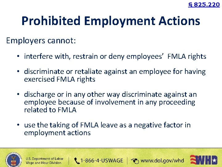 § 825. 220 Prohibited Employment Actions Employers cannot: • interfere with, restrain or deny