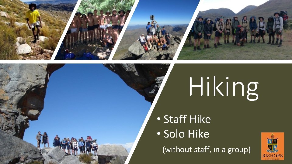 Hiking • Staff Hike • Solo Hike (without staff, in a group) 