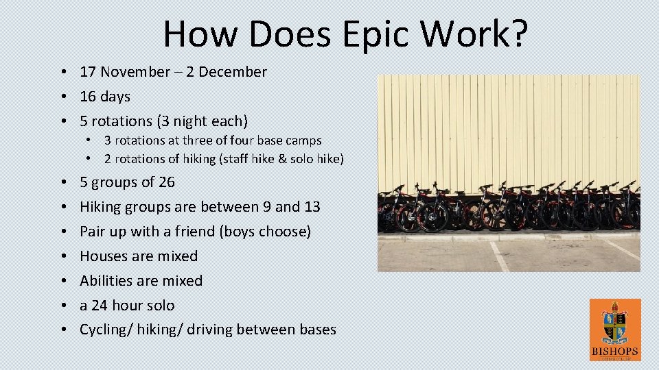 How Does Epic Work? • 17 November – 2 December • 16 days •