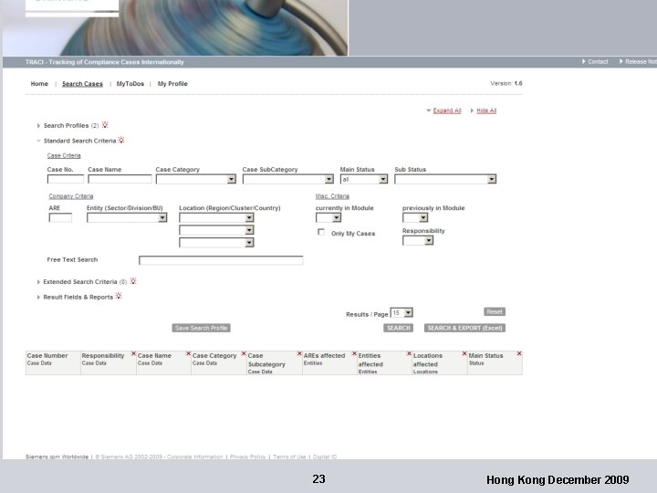 Users and Numbers § Chief Compliance Officer § Compliance Operating Officer § Compliance Legal