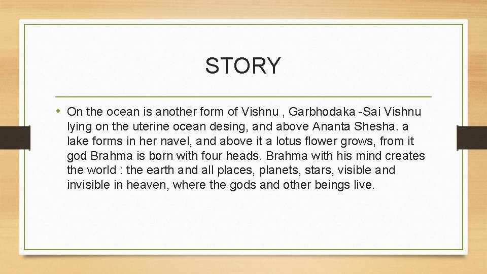 STORY • On the ocean is another form of Vishnu , Garbhodaka -Sai Vishnu
