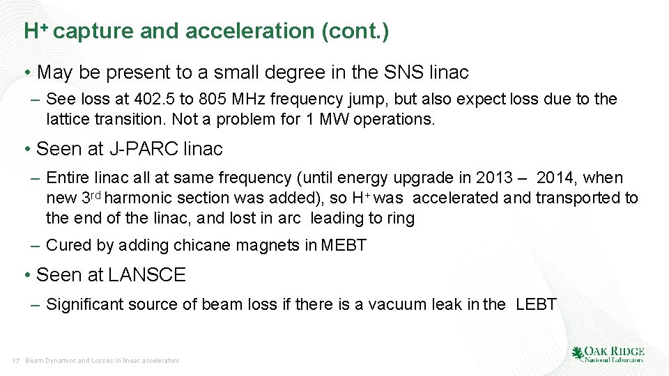 H+ capture and acceleration (cont. ) • May be present to a small degree