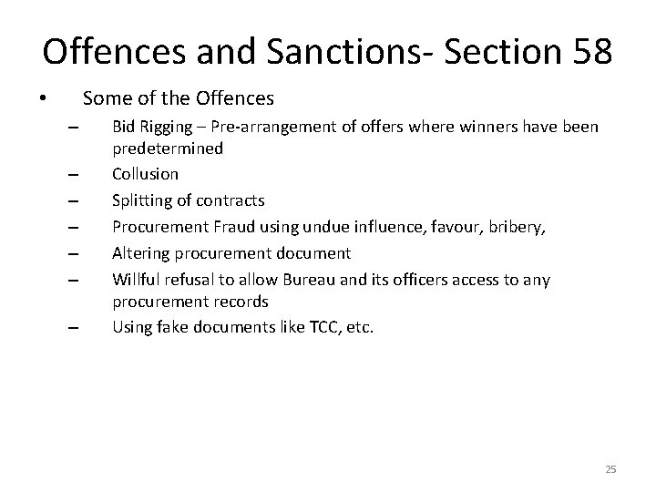 Offences and Sanctions- Section 58 Some of the Offences • – – – –