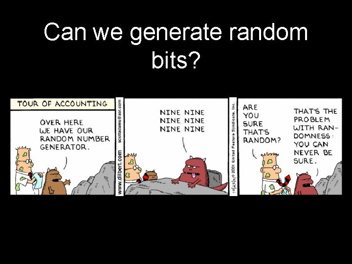 Can we generate random bits? 