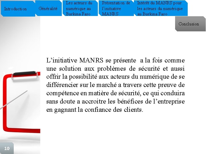 Introduction Généralité Les acteurs du numérique au Burkina Faso Présentation de l’initiative MANRS Intérêt