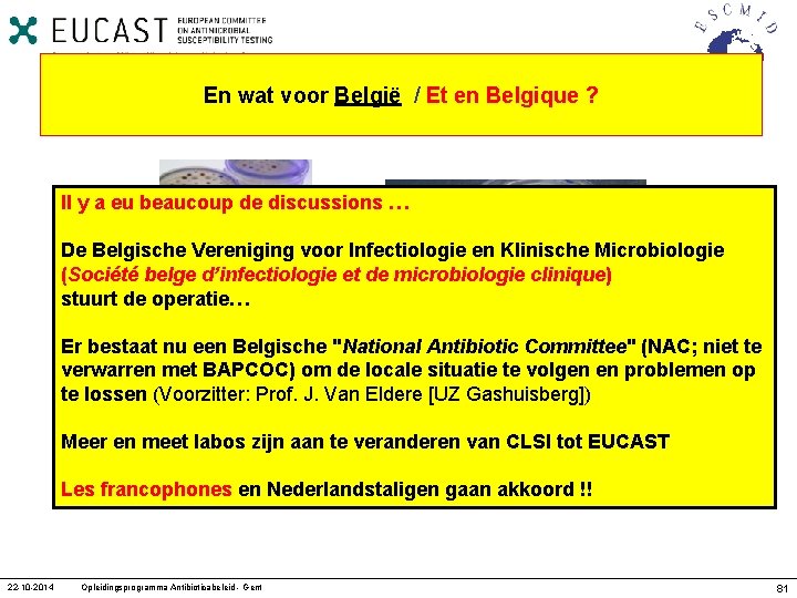 En wat voor België / Et en Belgique ? Il y a eu beaucoup