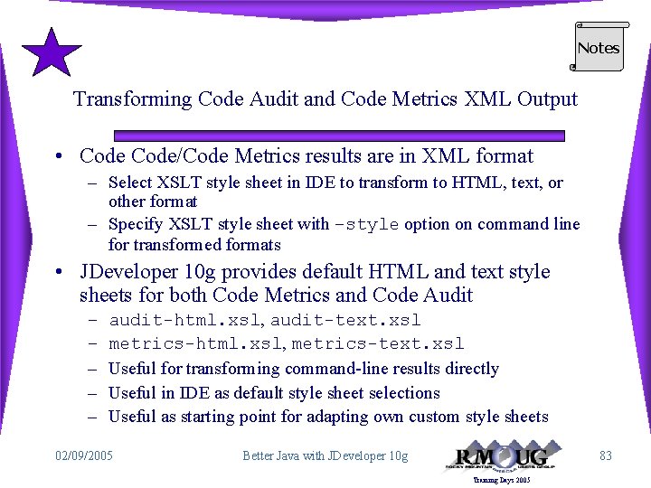 Notes Transforming Code Audit and Code Metrics XML Output • Code/Code Metrics results are