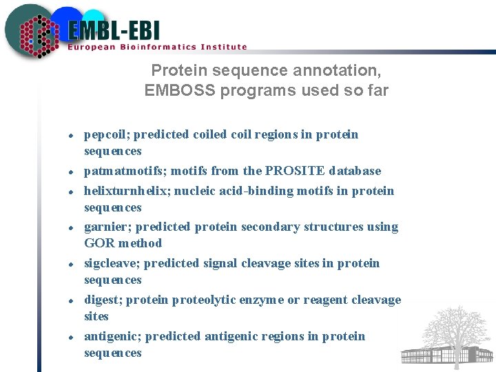 Protein sequence annotation, EMBOSS programs used so far pepcoil; predicted coil regions in protein