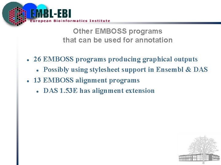Other EMBOSS programs that can be used for annotation 26 EMBOSS programs producing graphical