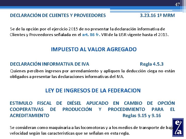 47 DECLARACIÓN DE CLIENTES Y PROVEEDORES 3. 23. 16 1ª MRM Se de la