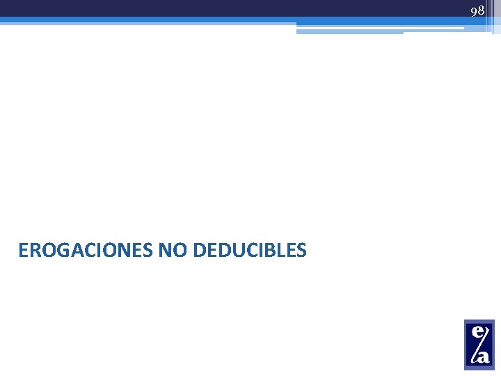 98 EROGACIONES NO DEDUCIBLES 