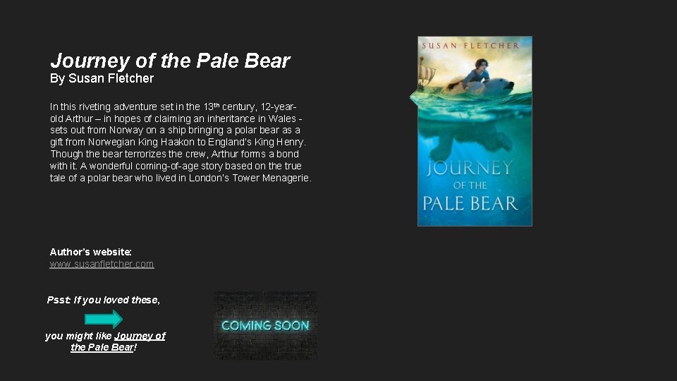 Journey of the Pale Bear By Susan Fletcher In this riveting adventure set in