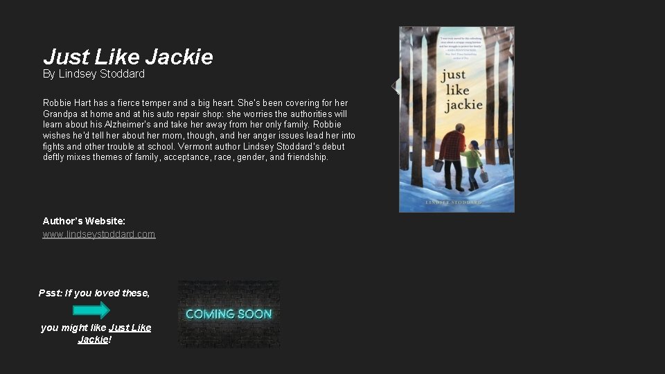 Just Like Jackie By Lindsey Stoddard Robbie Hart has a fierce temper and a