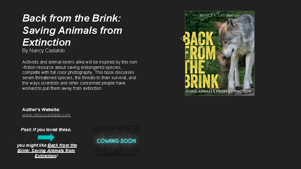 Back from the Brink: Saving Animals from Extinction By Nancy Castaldo Activists and animal-lovers