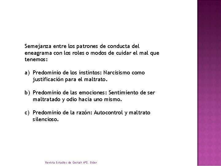 Semejanza entre los patrones de conducta del eneagrama con los roles o modos de