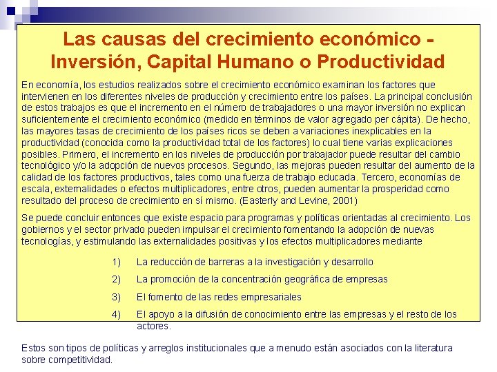 Las causas del crecimiento económico - Inversión, Capital Humano o Productividad En economía, los