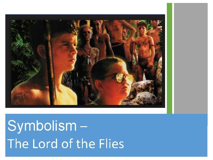 Symbolism – The Lord of the Flies 