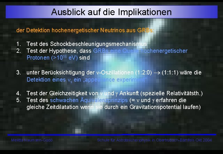 Ausblick auf die Implikationen der Detektion hochenergetischer Neutrinos aus GRBs: 1. Test des Schockbeschleunigungsmechanismus