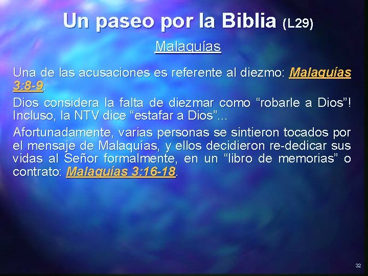 Un paseo por la Biblia (L 29) Malaquías Una de las acusaciones es referente