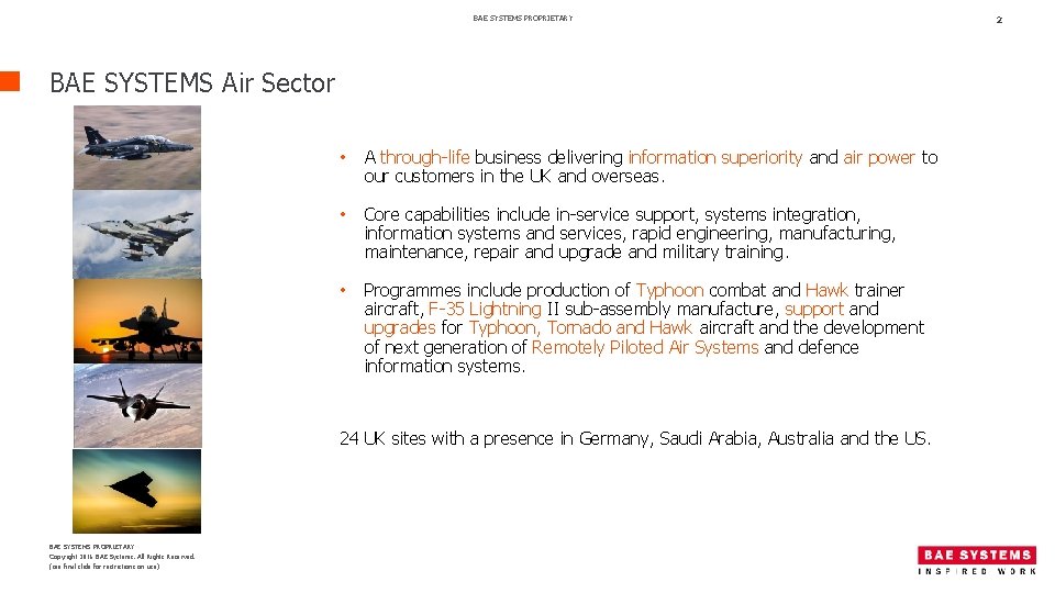 BAE SYSTEMS PROPRIETARY BAE SYSTEMS Air Sector • A through-life business delivering information superiority