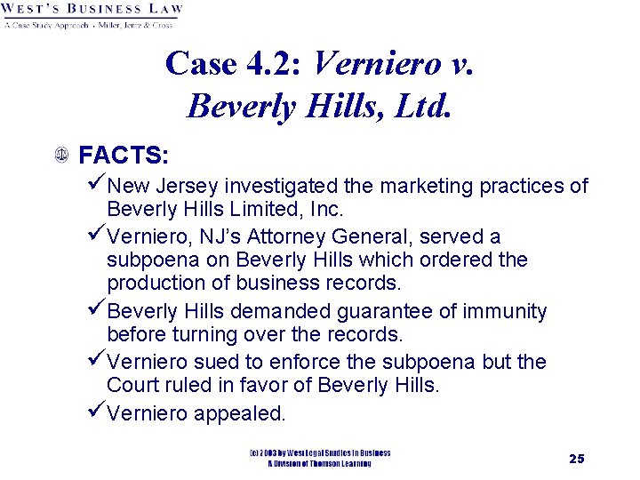 Case 4. 2: Verniero v. Beverly Hills, Ltd. FACTS: üNew Jersey investigated the marketing
