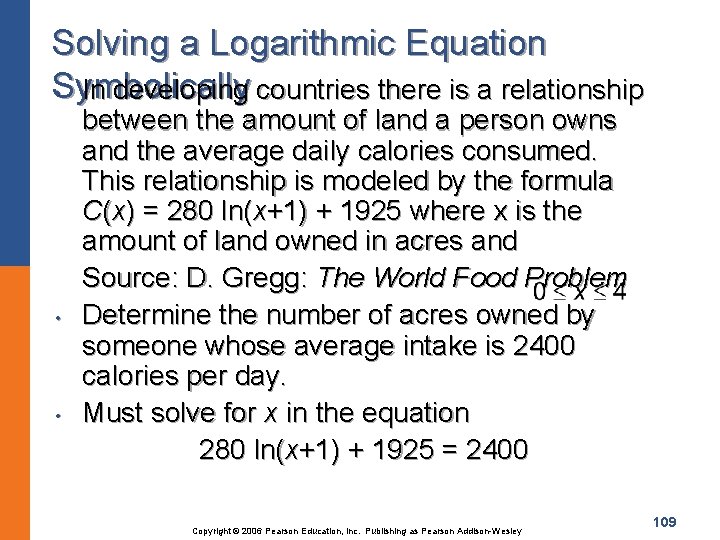 Solving a Logarithmic Equation Symbolically • In developing countries there is a relationship •