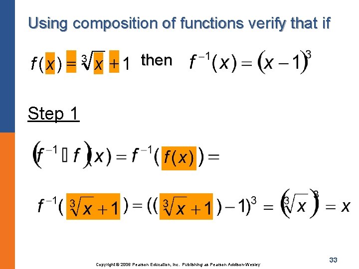 Using composition of functions verify that if 3 = f (x) x + 1