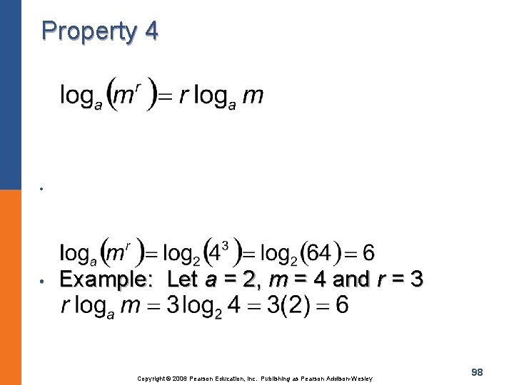Property 4 • • Example: Let a = 2, m = 4 and r