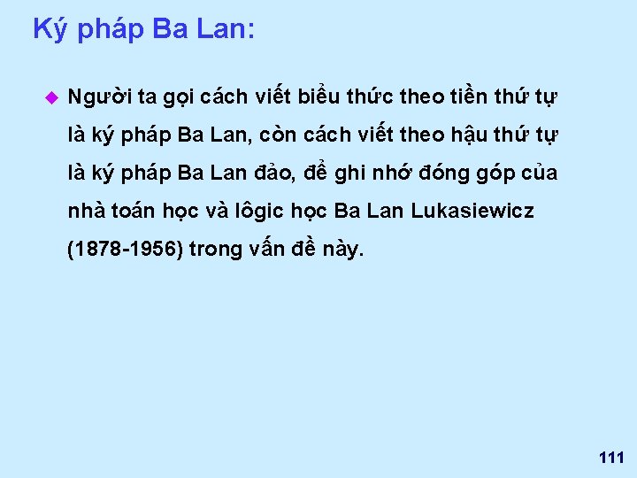 Ký pháp Ba Lan: u Người ta gọi cách viết biểu thức theo tiền