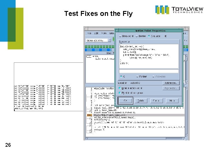 Test Fixes on the Fly 26 