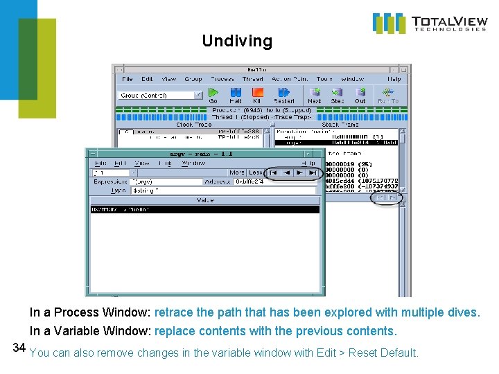 Undiving In a Process Window: retrace the path that has been explored with multiple