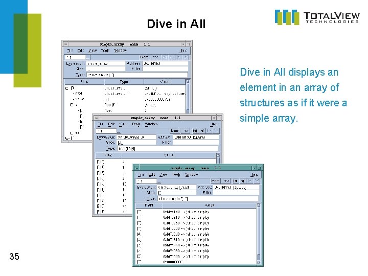 Dive in All displays an element in an array of structures as if it