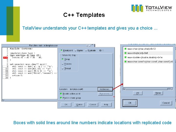 C++ Templates Total. View understands your C++ templates and gives you a choice. . C++ Templates Total. View understands your C++ templates and gives you a choice. .