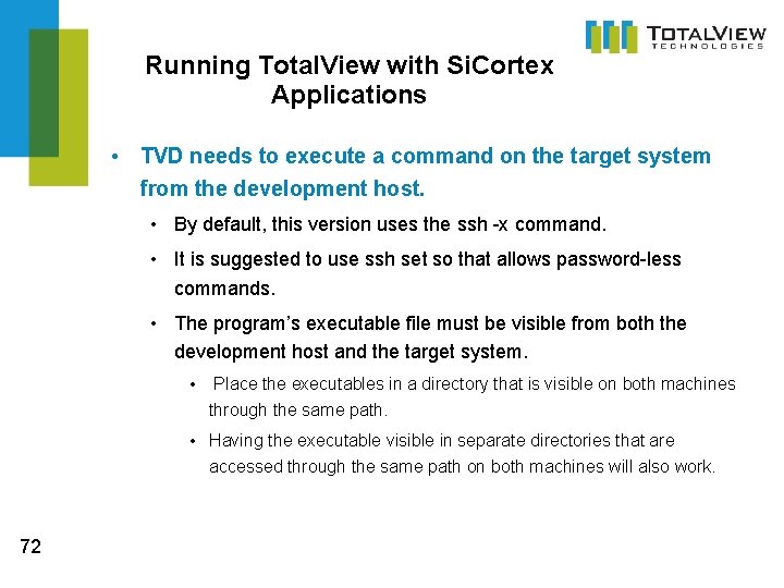 Running Total. View with Si. Cortex Applications • TVD needs to execute a command