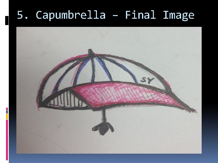 5. Capumbrella – Final Image 