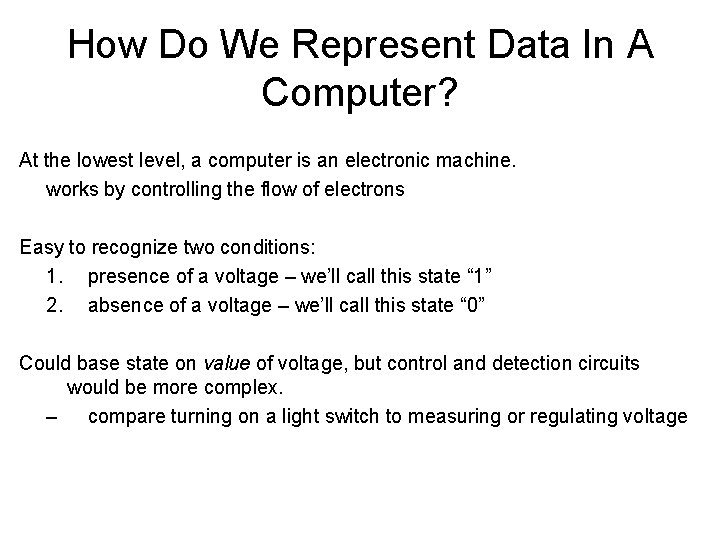 Bits Data Types and Operations How Do We