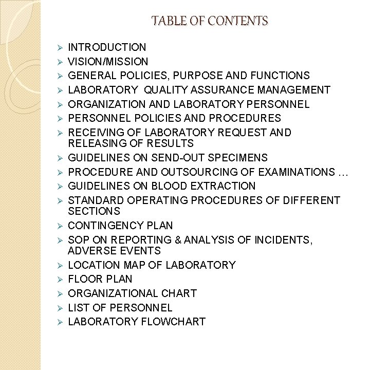 TABLE OF CONTENTS Ø Ø Ø Ø Ø INTRODUCTION VISION/MISSION GENERAL POLICIES, PURPOSE AND